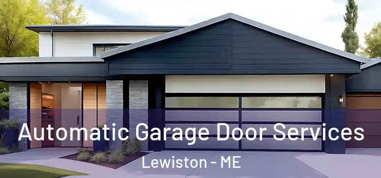  Automatic Garage Door Services Lewiston - ME