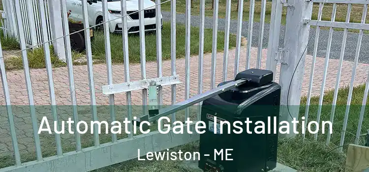  Automatic Gate Installation Lewiston - ME