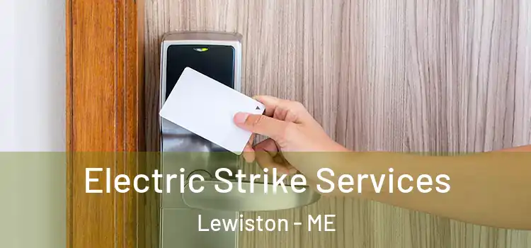  Electric Strike Services Lewiston - ME