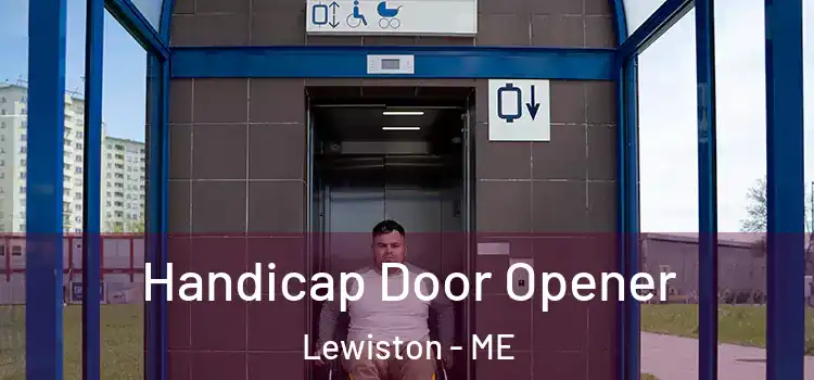 Handicap Door Opener Lewiston - ME
