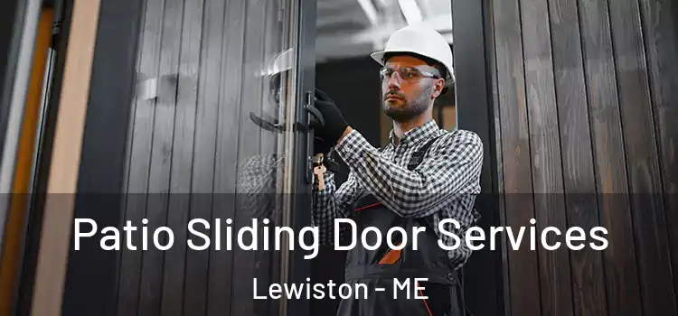  Patio Sliding Door Services Lewiston - ME