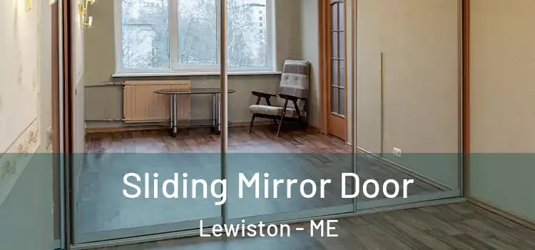  Sliding Mirror Door Lewiston - ME