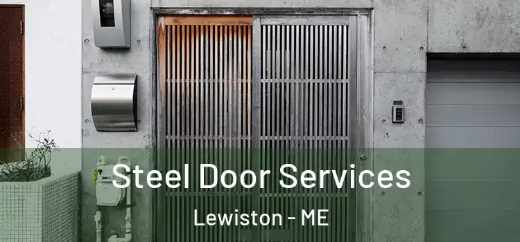 Steel Door Services Lewiston - ME